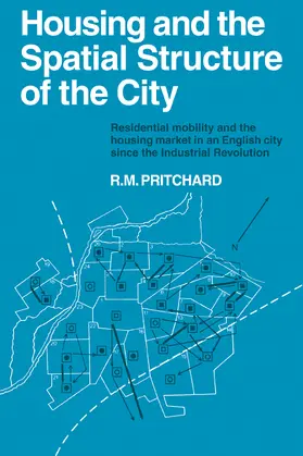 Pritchard |  Housing and the Spatial Structure of the City | Buch |  Sack Fachmedien