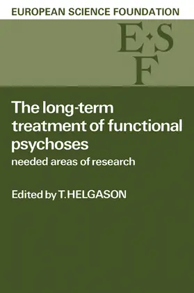 Anttinen / Cronholm / Helgason |  The Long-Term Treatment of Functional Psychoses | Buch |  Sack Fachmedien