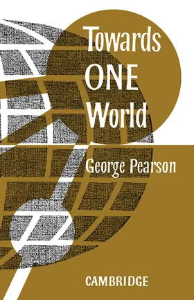 Pearson |  Towards One World | Buch |  Sack Fachmedien