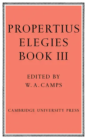Propertius / Camps |  Elegies Bk 3 Camps | Buch |  Sack Fachmedien