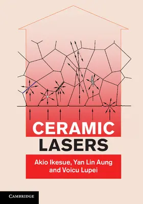 Ikesue / Aung / Lupei |  Ceramic Lasers | Buch |  Sack Fachmedien