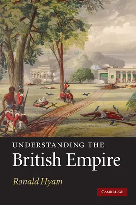 Hyam |  Understanding the British Empire | Buch |  Sack Fachmedien