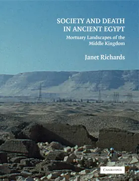 Richards |  Society and Death in Ancient Egypt | Buch |  Sack Fachmedien