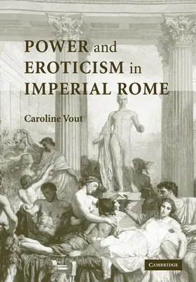 Vout |  Power and Eroticism in Imperial Rome | Buch |  Sack Fachmedien
