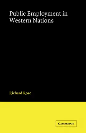 Rose |  Public Employment in Western Nations | Buch |  Sack Fachmedien