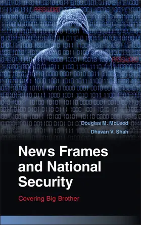 McLeod / Shah |  News Frames and National Security | Buch |  Sack Fachmedien