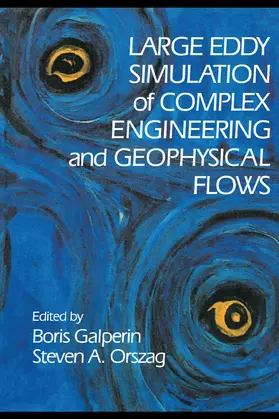 Galperin / Orszag |  Large Eddy Simulation of Complex Engineering and Geophysical Flows | Buch |  Sack Fachmedien