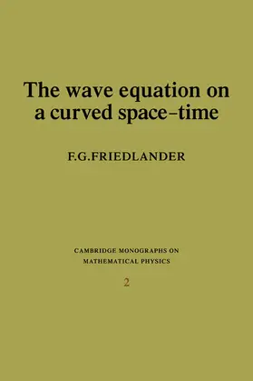 Friedlander |  The Wave Equation on a Curved Space-Time | Buch |  Sack Fachmedien