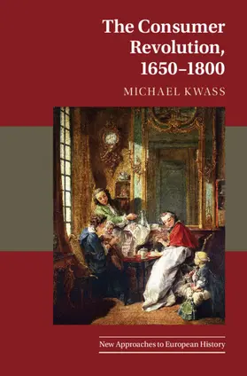 Kwass |  The Consumer Revolution, 1650-1800 | Buch |  Sack Fachmedien