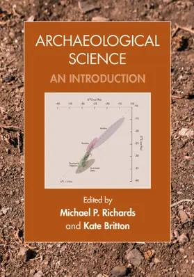 Richards / Britton |  Archaeological Science | Buch |  Sack Fachmedien