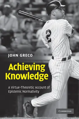 Greco |  Achieving Knowledge | Buch |  Sack Fachmedien