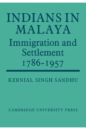 Sandhu |  Indians in Malaya | Buch |  Sack Fachmedien