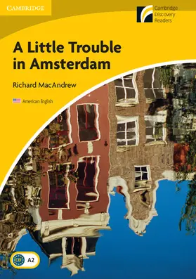 MacAndrew |  A Little Trouble in Amsterdam Level 2 Elementary/Lower-intermediate American English | Buch |  Sack Fachmedien