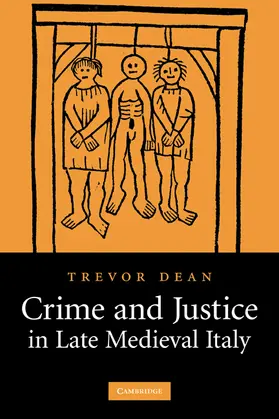 Dean |  Crime and Justice in Late Medieval Italy | Buch |  Sack Fachmedien