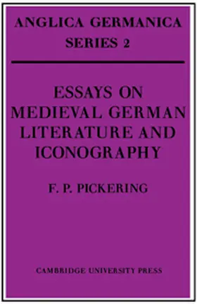 Pickering |  Essays on Medieval German Literature and Iconography | Buch |  Sack Fachmedien