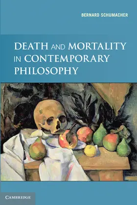 Schumacher |  Death and Mortality in Contemporary Philosophy | Buch |  Sack Fachmedien