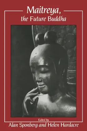 Sponberg / Hardacre |  Maitreya, the Future Buddha | Buch |  Sack Fachmedien