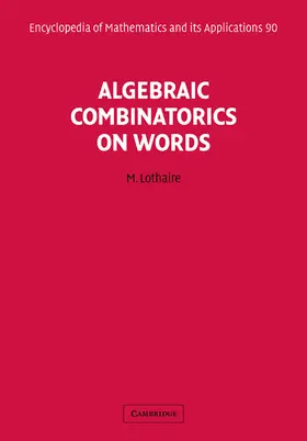 Lothaire |  Algebraic Combinatorics on Words | Buch |  Sack Fachmedien