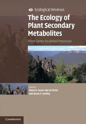 Iason / Dicke / Hartley |  The Ecology of Plant Secondary Metabolites | Buch |  Sack Fachmedien