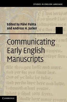 Pahta / Jucker |  Communicating Early English Manuscripts | Buch |  Sack Fachmedien