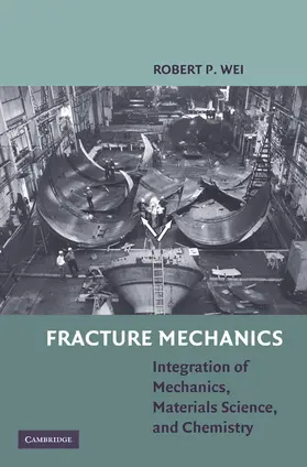 Wei |  Fracture Mechanics | Buch |  Sack Fachmedien