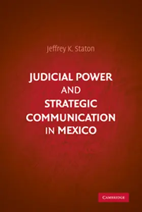 Staton |  Judicial Power and Strategic Communication in Mexico | Buch |  Sack Fachmedien