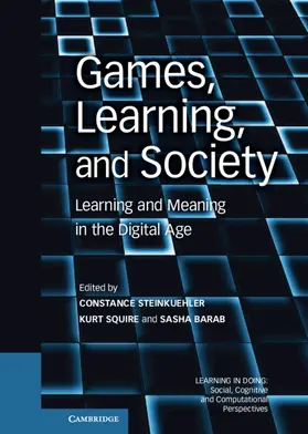 Steinkuehler / Squire / Barab |  Games, Learning, and Society | Buch |  Sack Fachmedien