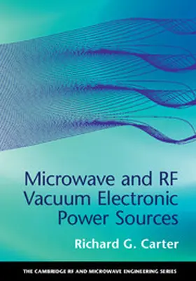 Carter |  Microwave and RF Vacuum Electronic Power             Sources | Buch |  Sack Fachmedien