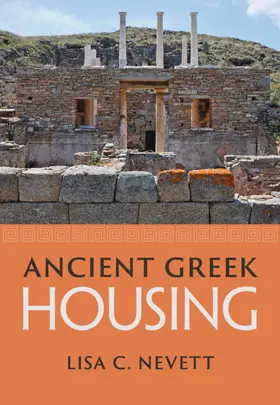 Nevett | Ancient Greek Housing | Buch | 978-0-521-19872-1 | sack.de