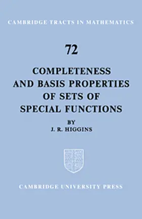 Higgins |  Completeness and Basis Properties of Sets of Special Functions | Buch |  Sack Fachmedien