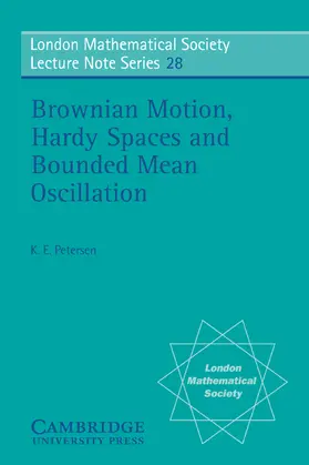 Petersen / Cassels |  Brownian Motion, Hardy Spaces and Bounded Mean Oscillation | Buch |  Sack Fachmedien