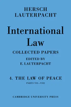 Lauterpacht |  International Law: Volume 4, Part 7-8 | Buch |  Sack Fachmedien