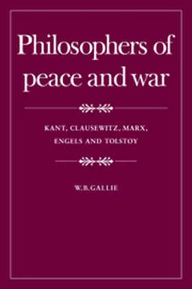 Gallie |  Philosophers of Peace and War | Buch |  Sack Fachmedien