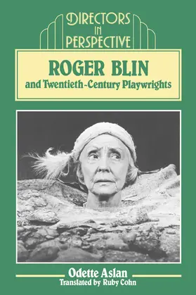 Aslan / Innes |  Roger Blin and Twentieth-Century Playwrights | Buch |  Sack Fachmedien