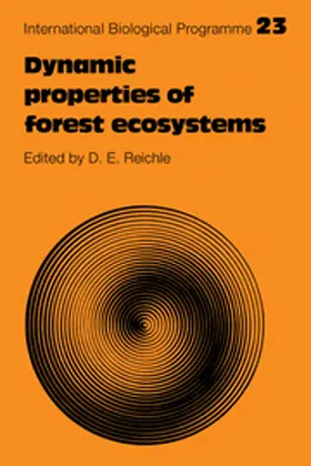 Reichle |  Dynamic Properties of Forest Ecosystems | Buch |  Sack Fachmedien