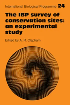 Clapham |  The IBP Survey of Conservation Sites: An Experimental Study | Buch |  Sack Fachmedien