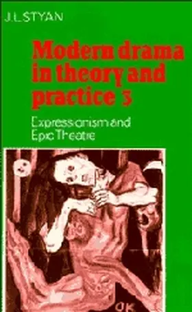 Styan |  Modern Drama in Theory and Practice | Buch |  Sack Fachmedien
