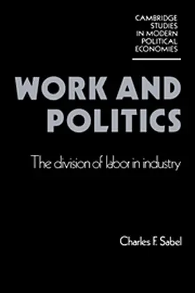 Sabel |  Work and Politics | Buch |  Sack Fachmedien