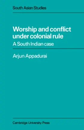 Appadurai |  Worship and Conflict under Colonial Rule | Buch |  Sack Fachmedien