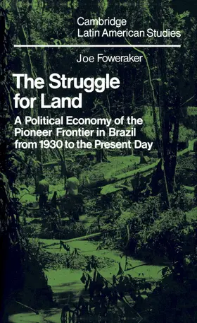 Foweraker |  The Struggle for Land | Buch |  Sack Fachmedien