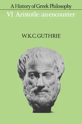 Guthrie |  A History of Greek Philosophy | Buch |  Sack Fachmedien
