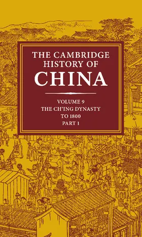 Peterson / Fairbank / Twitchett |  The Cambridge History of China | Buch |  Sack Fachmedien