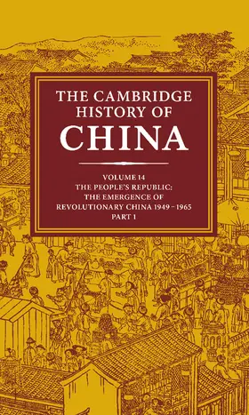 MacFarquhar / Fairbank / Twitchett |  The Cambridge History of China | Buch |  Sack Fachmedien