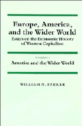 Parker |  Europe, America, and the Wider World | Buch |  Sack Fachmedien