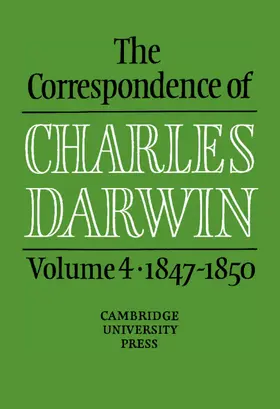 Darwin / Burkhardt / Smith |  The Correspondence of Charles Darwin: Volume 4, 1847-1850 | Buch |  Sack Fachmedien