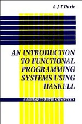 Davie |  Introduction to Functional Programming Systems Using Haskell | Buch |  Sack Fachmedien