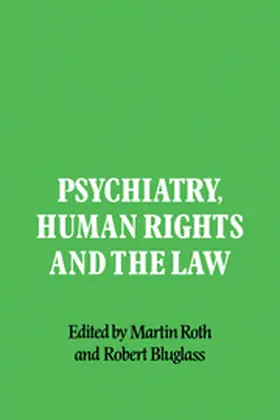 Roth / Bluglass |  Psychiatry, Human Rights and the Law | Buch |  Sack Fachmedien