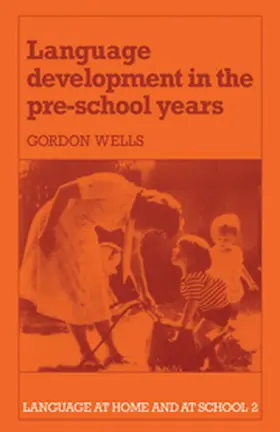 Wells |  Language Development in the Pre-School Years | Buch |  Sack Fachmedien