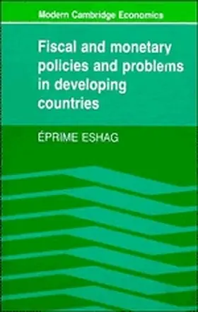 Eshag |  Fiscal and Monetary Policies and Problems in Developing Countries | Buch |  Sack Fachmedien
