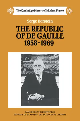 Berstein |  The Republic of de Gaulle 1958 1969 | Buch |  Sack Fachmedien